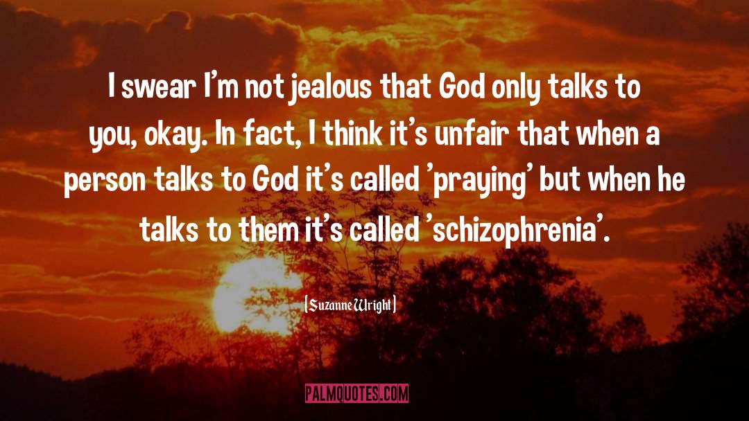 Not Jealous quotes by Suzanne Wright