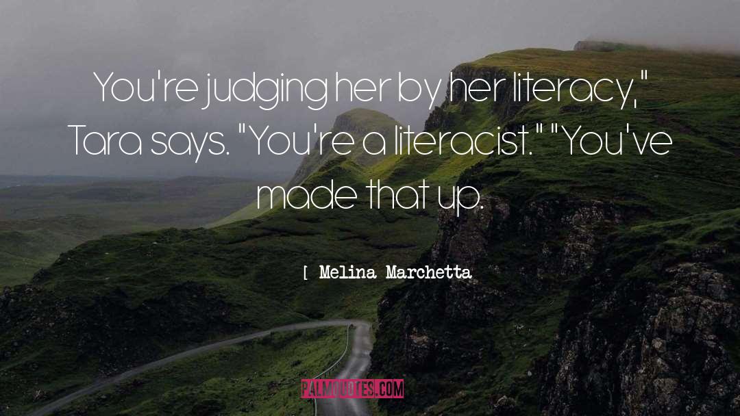 Not Judging quotes by Melina Marchetta