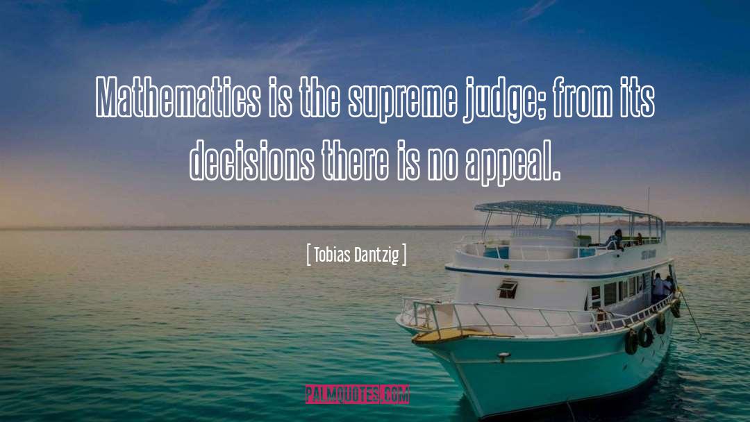 Not Judging quotes by Tobias Dantzig