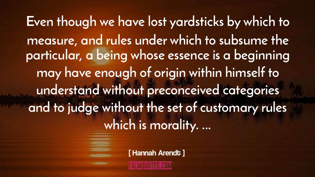Not Judging quotes by Hannah Arendt