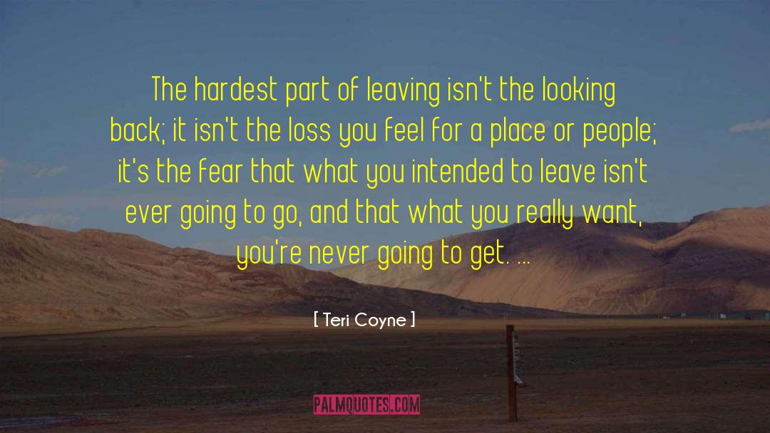 Not Leaving You quotes by Teri Coyne