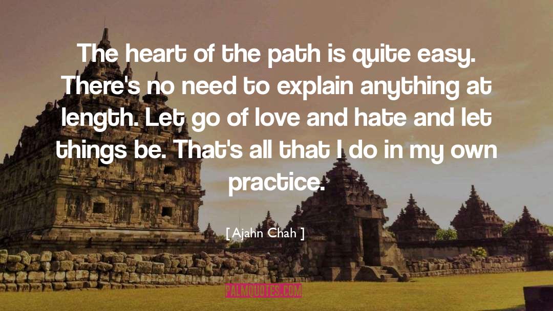 Not Letting Go quotes by Ajahn Chah