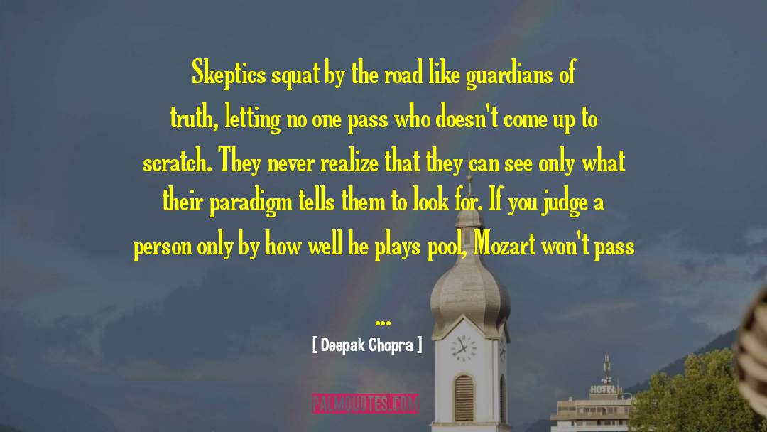 Not Letting Others Judge You quotes by Deepak Chopra