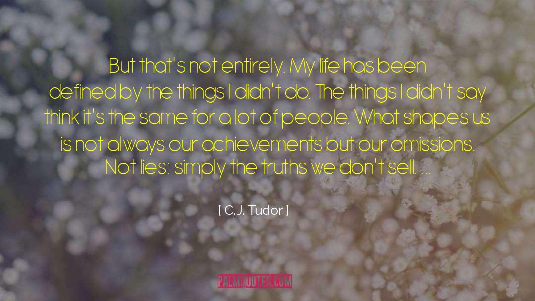 Not Lies quotes by C.J. Tudor