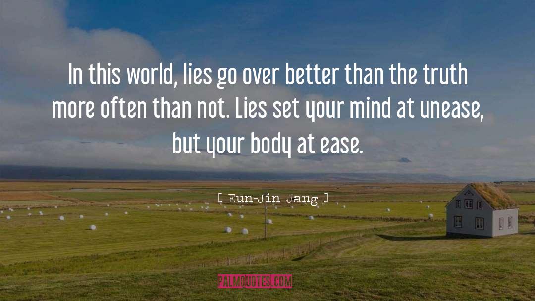 Not Lies quotes by Eun-Jin Jang