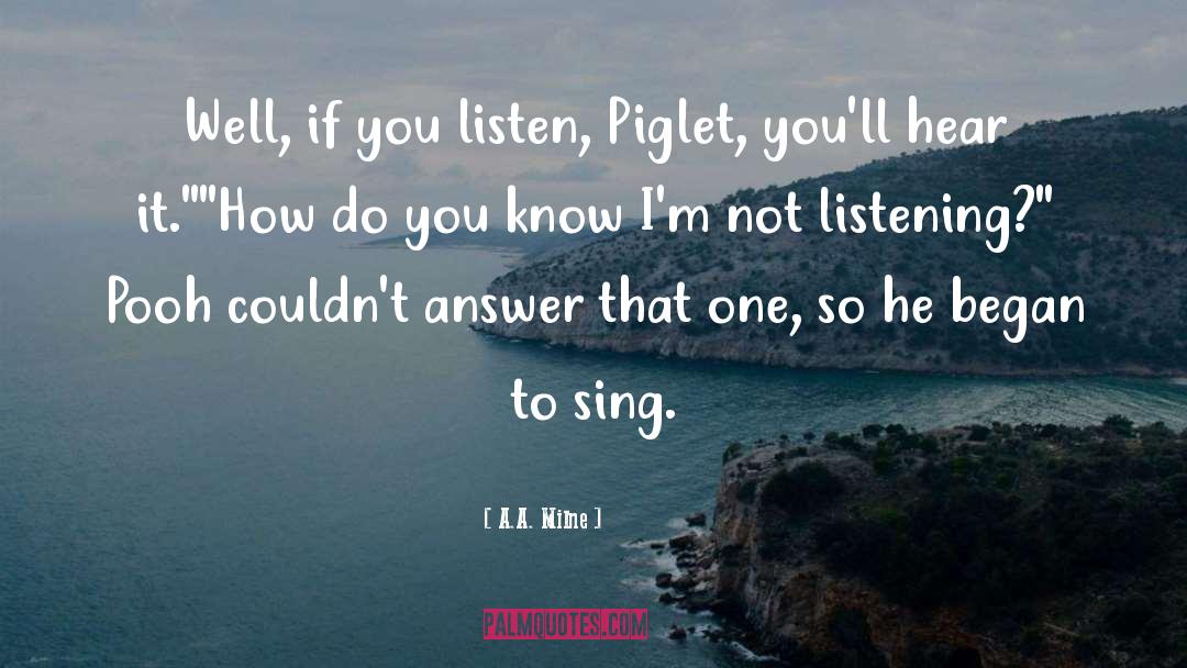 Not Listening quotes by A.A. Milne