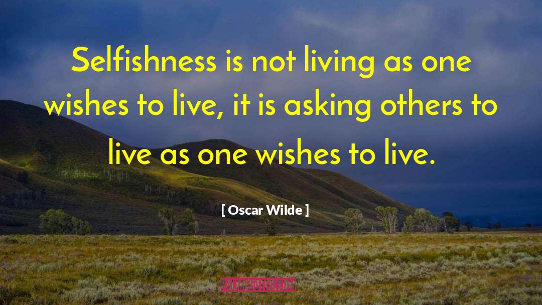 Not Living quotes by Oscar Wilde