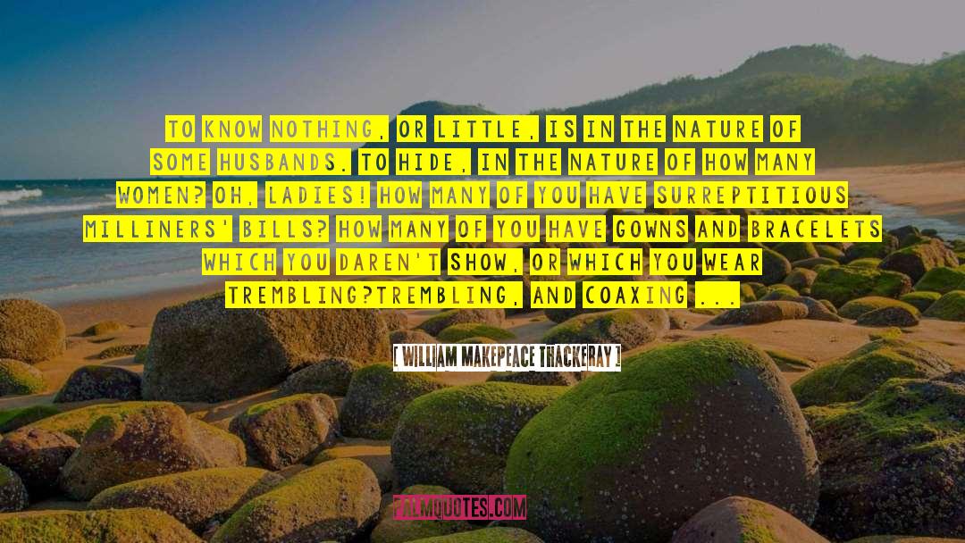 Not Looking Back quotes by William Makepeace Thackeray