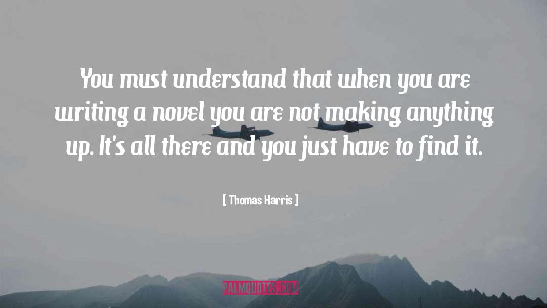 Not Making quotes by Thomas Harris