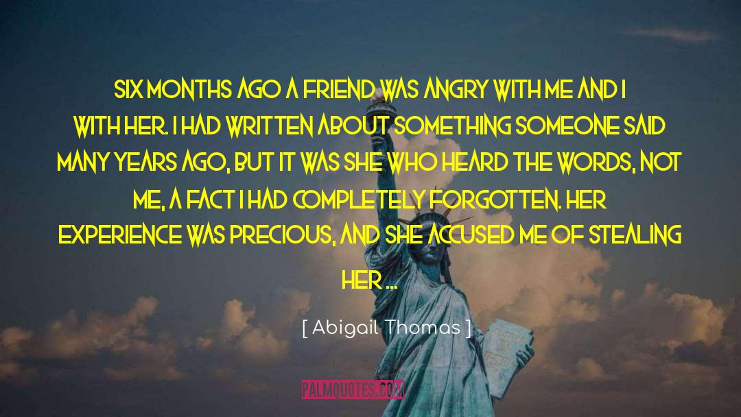 Not Me quotes by Abigail Thomas