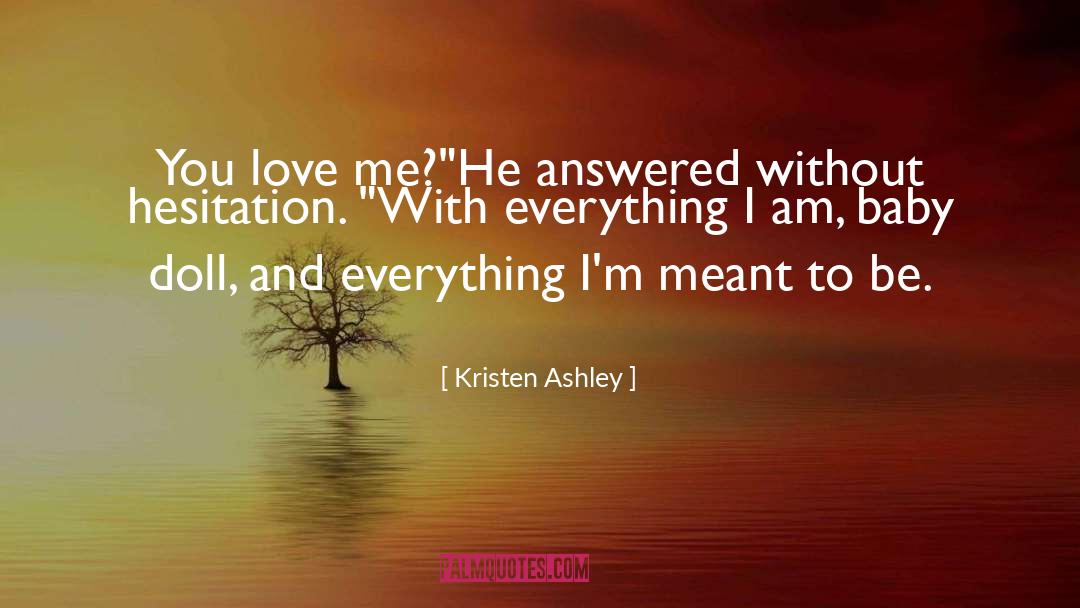 Not Meant To Be quotes by Kristen Ashley