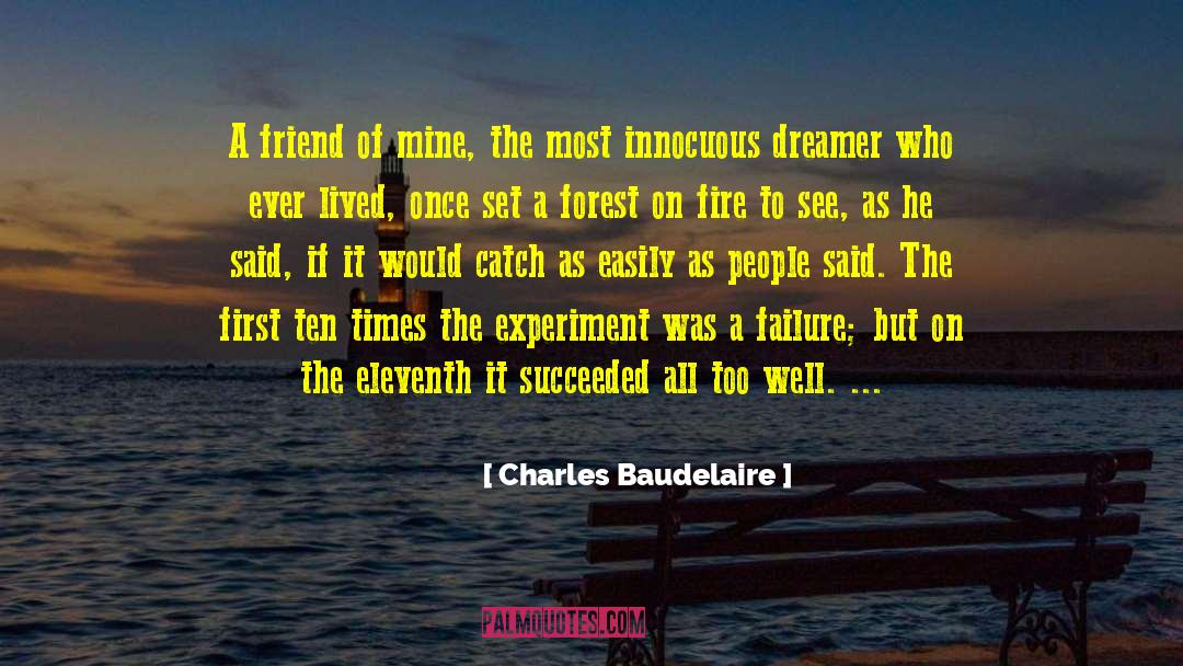 Not Most People quotes by Charles Baudelaire