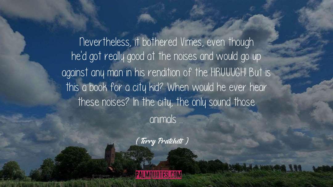 Not My Daddy quotes by Terry Pratchett