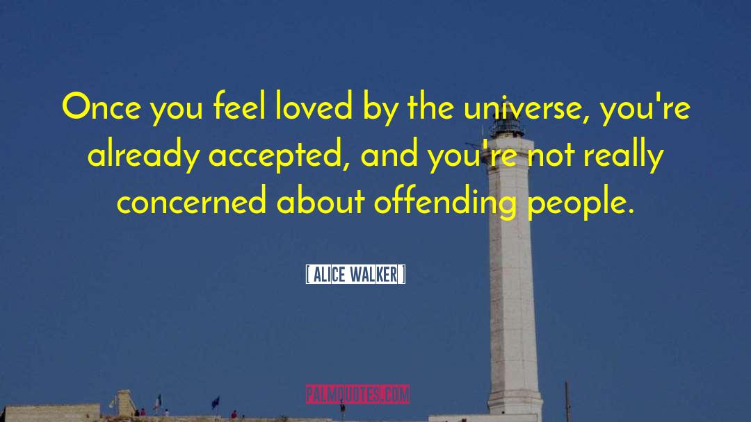 Not Offending Others quotes by Alice Walker
