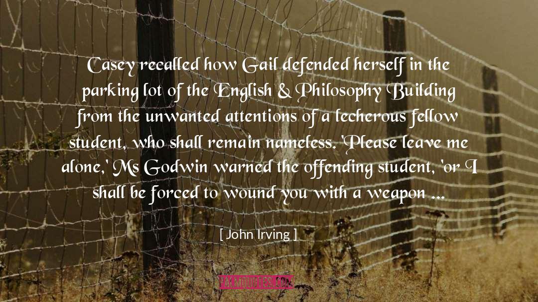 Not Offending Others quotes by John Irving