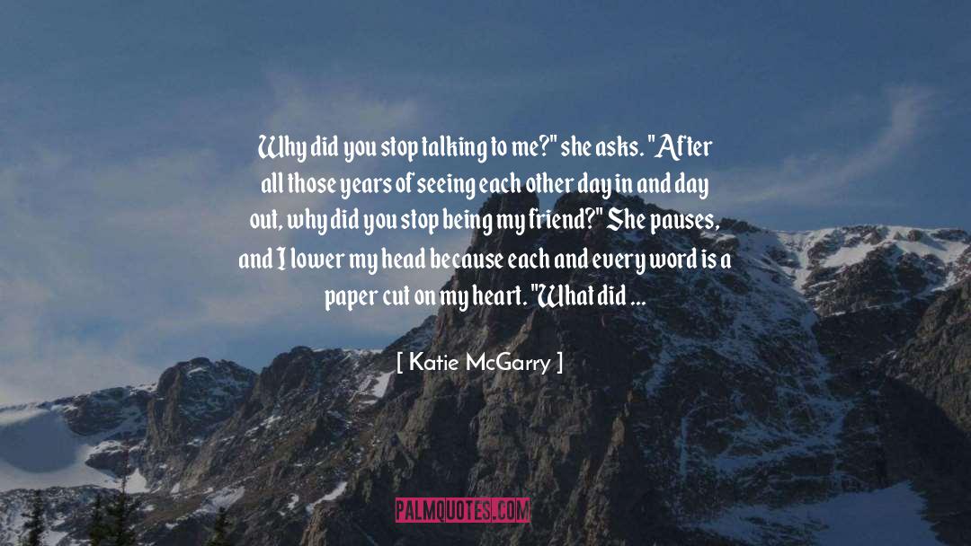 Not On My Watch quotes by Katie McGarry