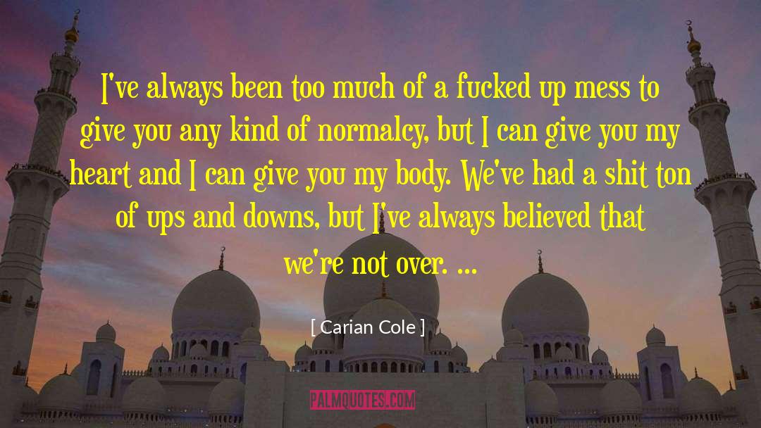 Not Over quotes by Carian Cole