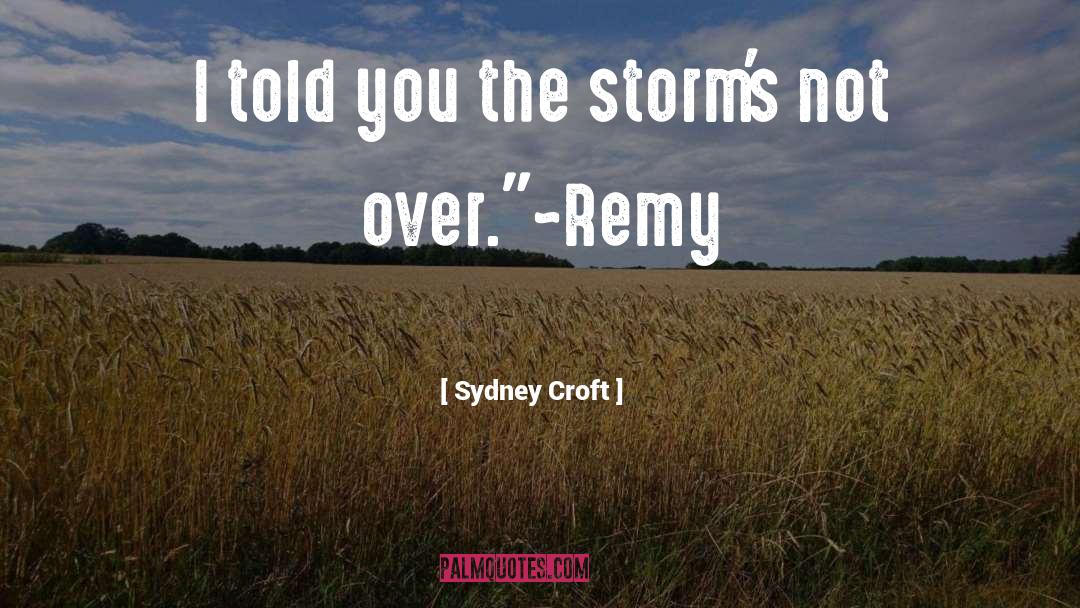 Not Over quotes by Sydney Croft