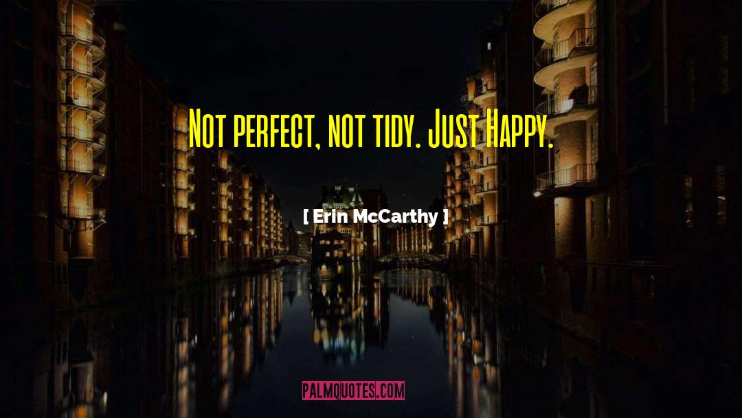 Not Perfect quotes by Erin McCarthy