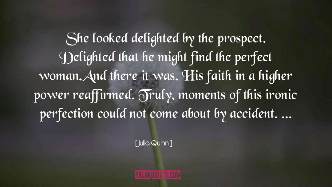 Not Perfect Woman quotes by Julia Quinn