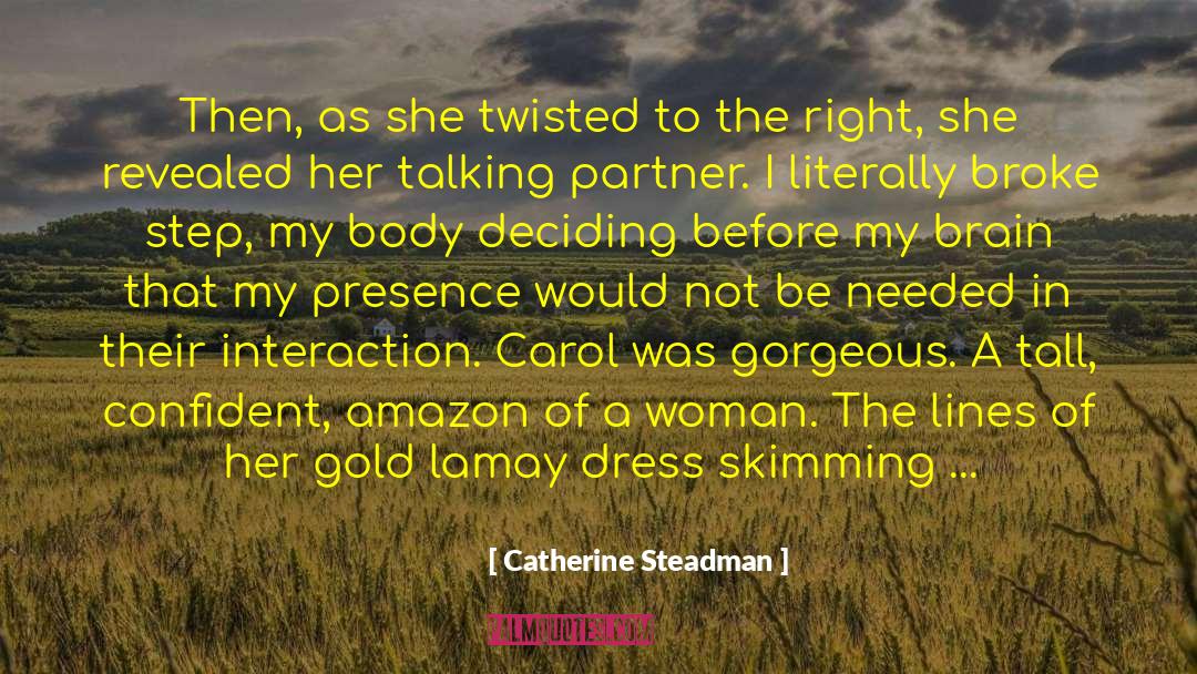 Not Perfect Woman quotes by Catherine Steadman