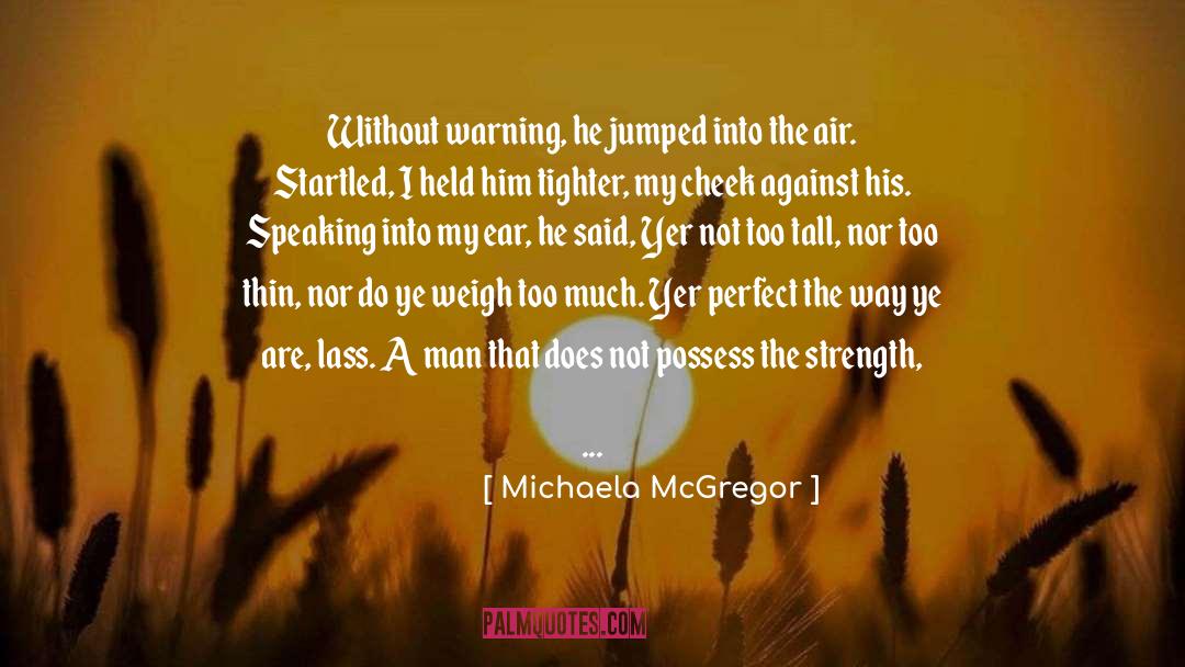 Not Perfect Woman quotes by Michaela McGregor
