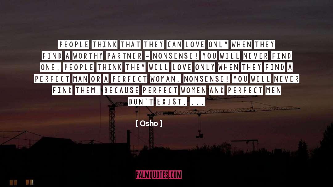 Not Perfect Woman quotes by Osho