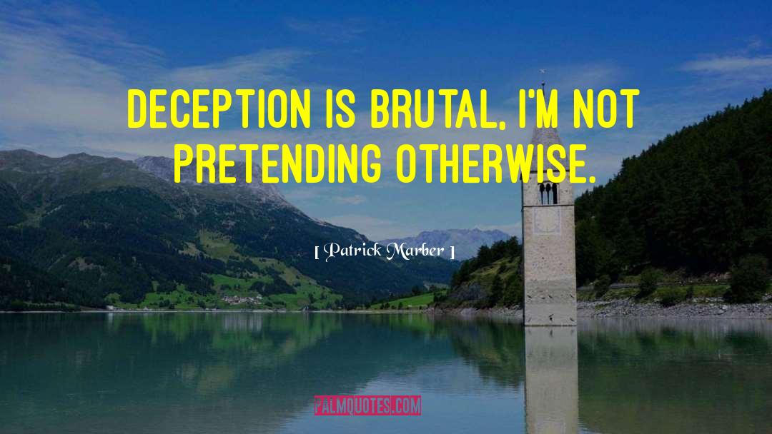 Not Pretending quotes by Patrick Marber