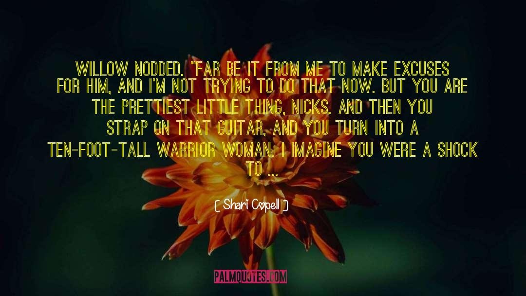 Not Prettiest Girl quotes by Shari Copell