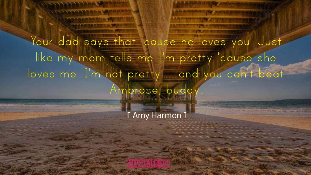 Not Pretty quotes by Amy Harmon