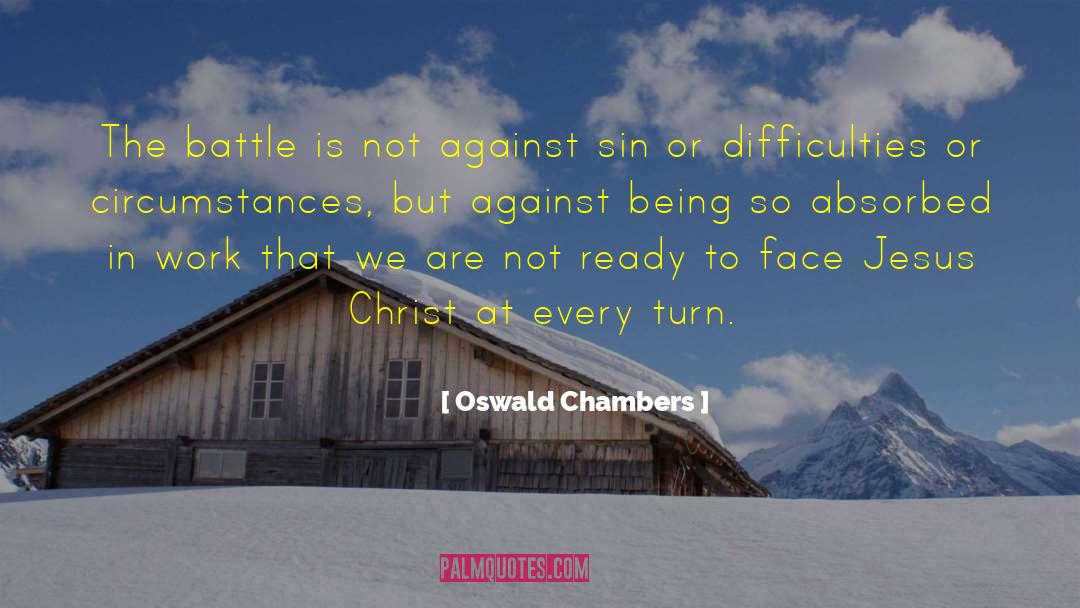 Not Ready quotes by Oswald Chambers