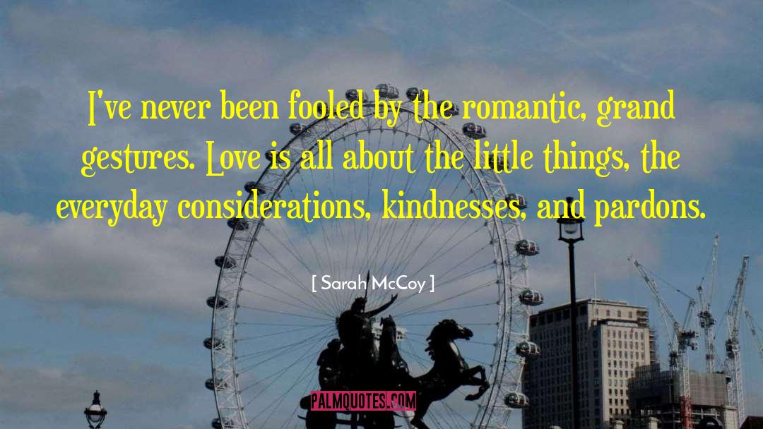 Not Romantic quotes by Sarah McCoy