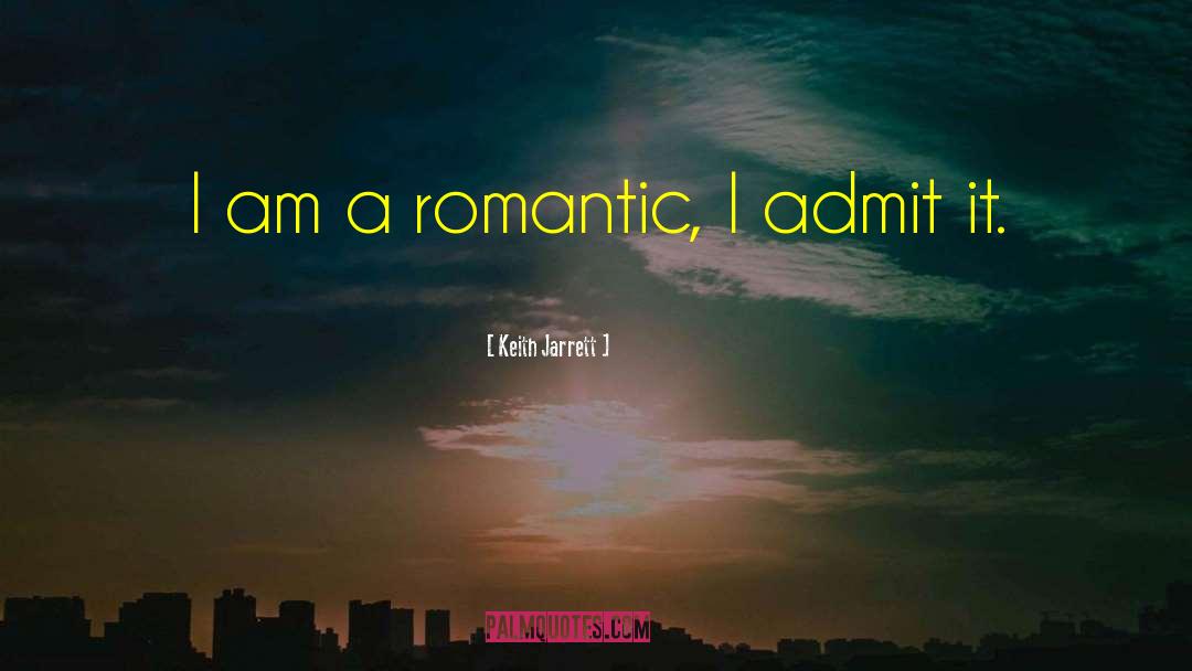 Not Romantic quotes by Keith Jarrett