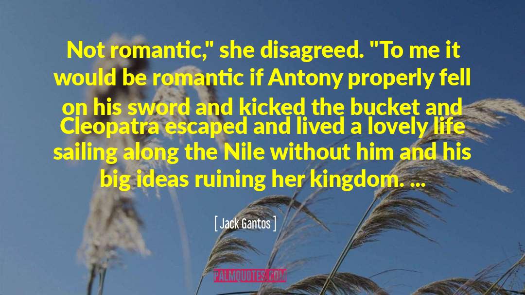 Not Romantic quotes by Jack Gantos