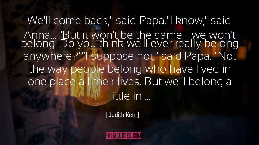 Not Said quotes by Judith Kerr