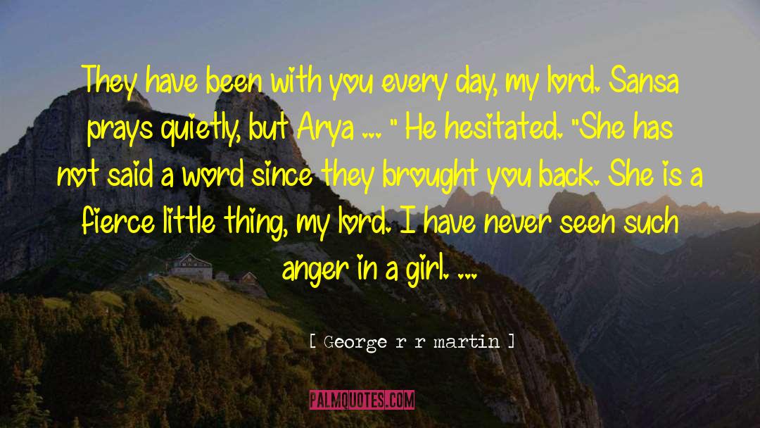 Not Said quotes by George R R Martin