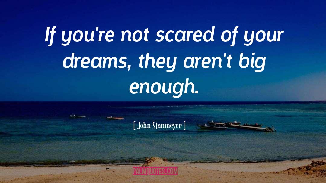 Not Scared quotes by John Stanmeyer