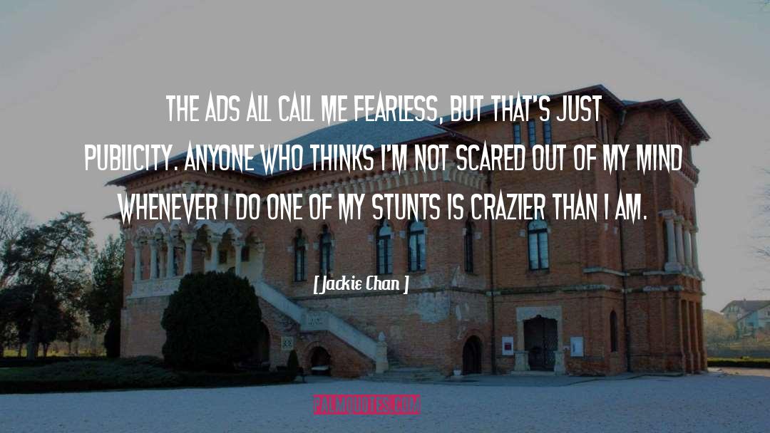 Not Scared quotes by Jackie Chan