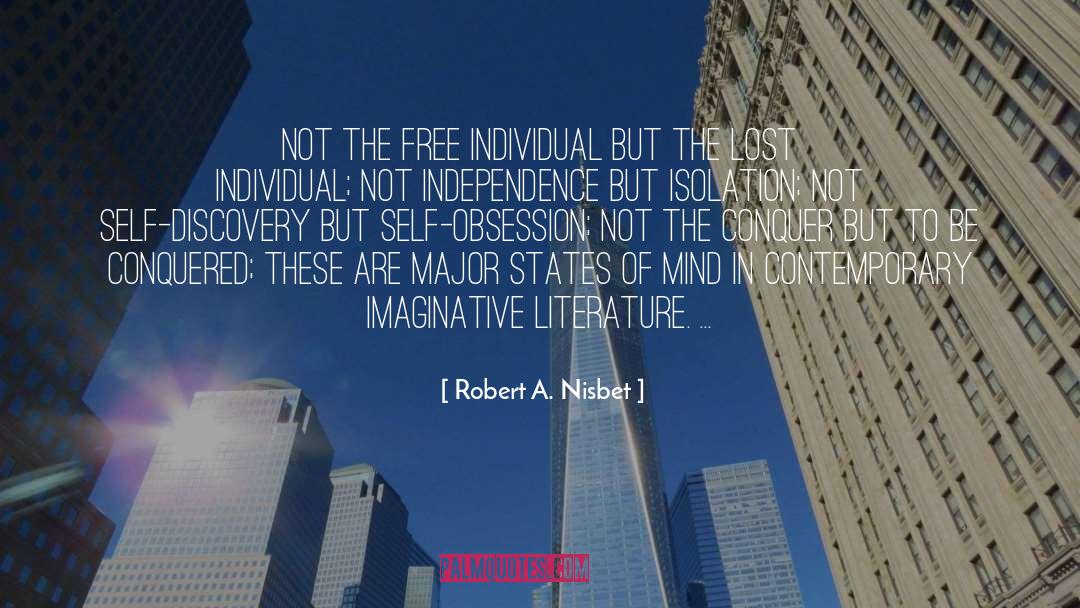 Not Self quotes by Robert A. Nisbet