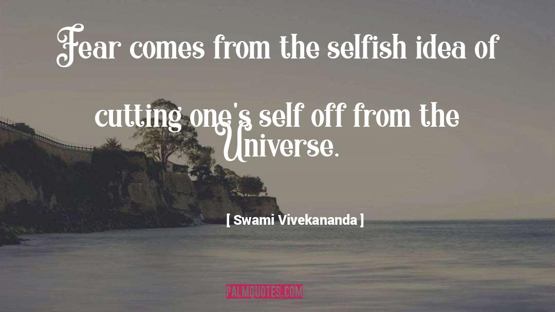 Not Selfish quotes by Swami Vivekananda