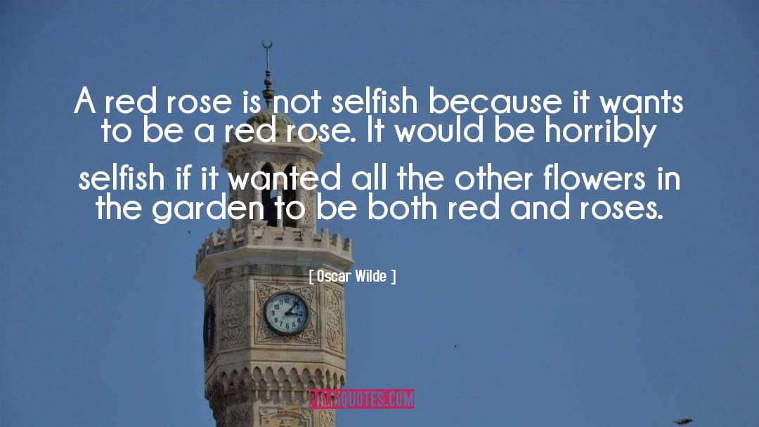 Not Selfish quotes by Oscar Wilde