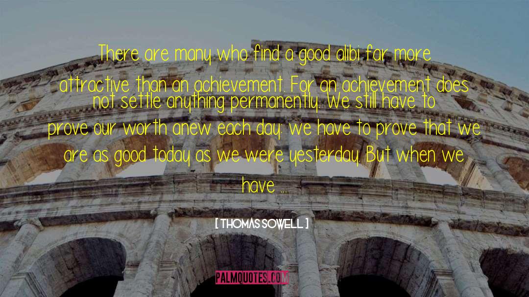 Not Settling For Love quotes by Thomas Sowell