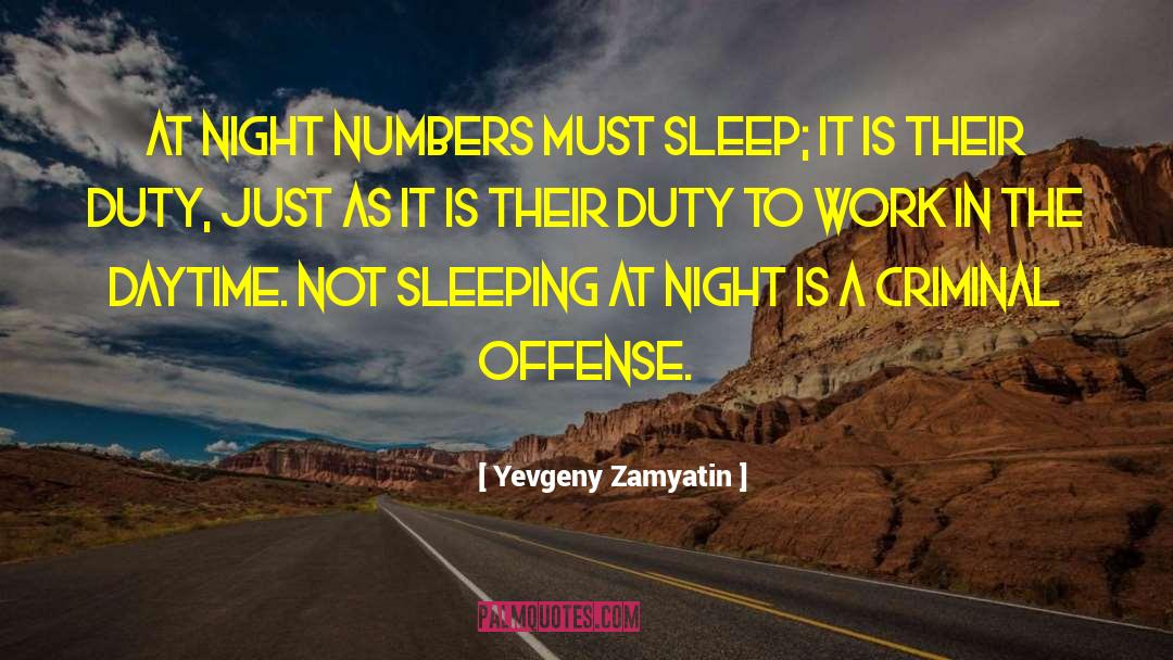 Not Sleeping quotes by Yevgeny Zamyatin