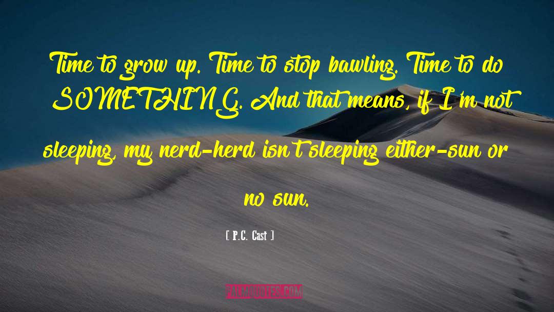 Not Sleeping quotes by P.C. Cast