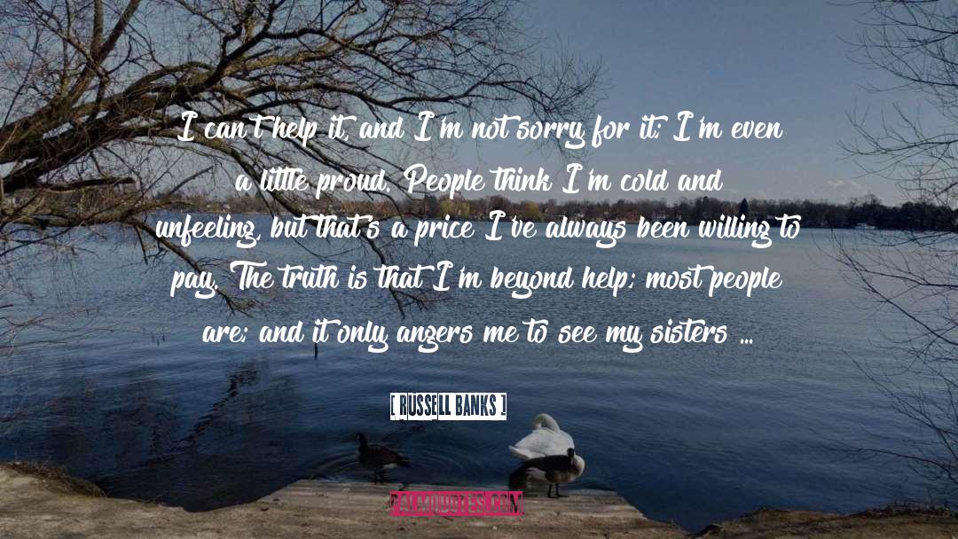 Not Sorry quotes by Russell Banks