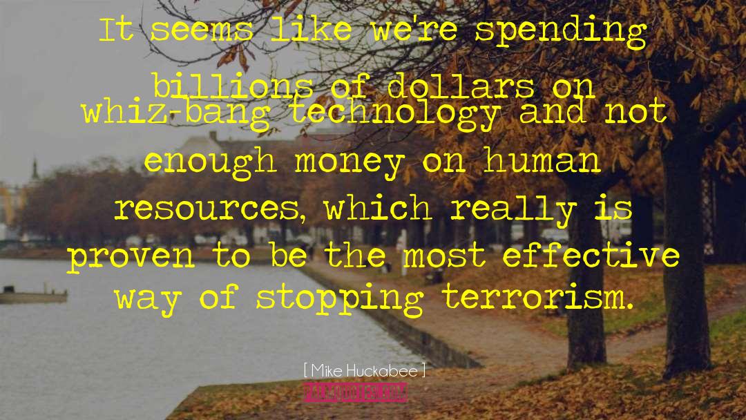 Not Spending Enough Time quotes by Mike Huckabee