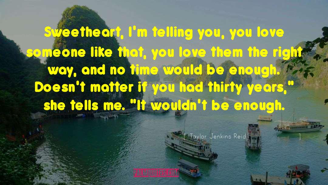 Not Spending Enough Time quotes by Taylor Jenkins Reid