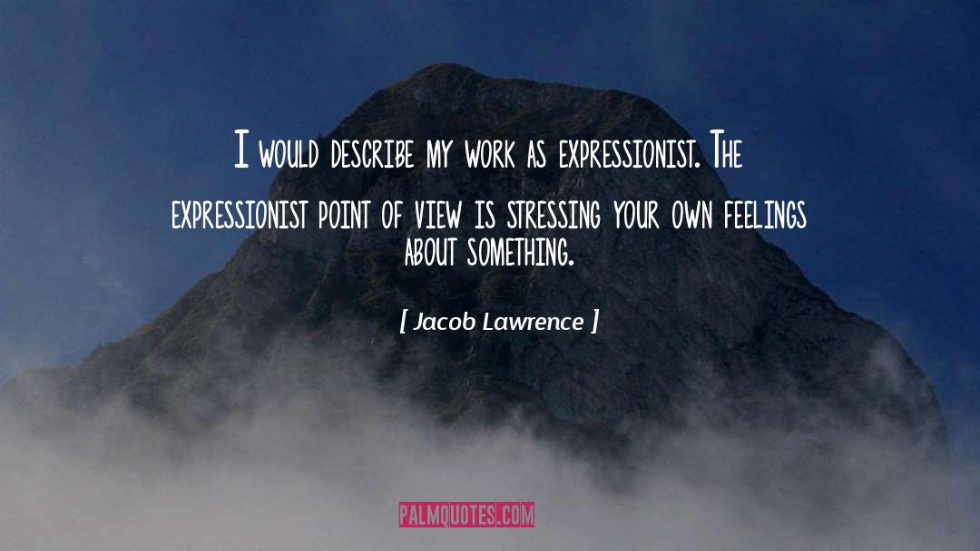 Not Stressing quotes by Jacob Lawrence