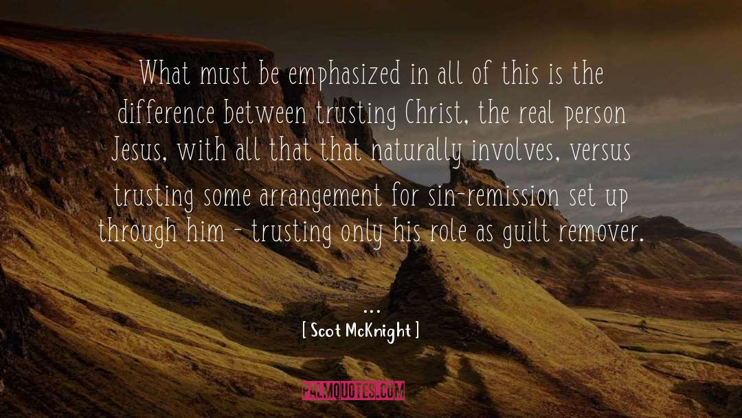 Not Trusting quotes by Scot McKnight