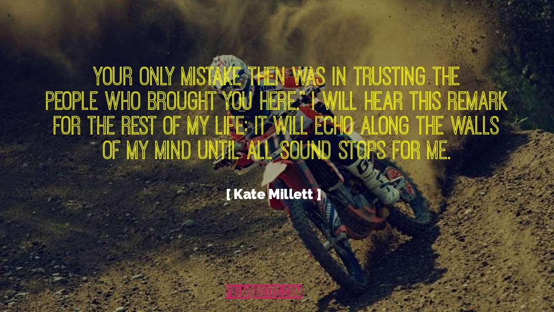 Not Trusting quotes by Kate Millett